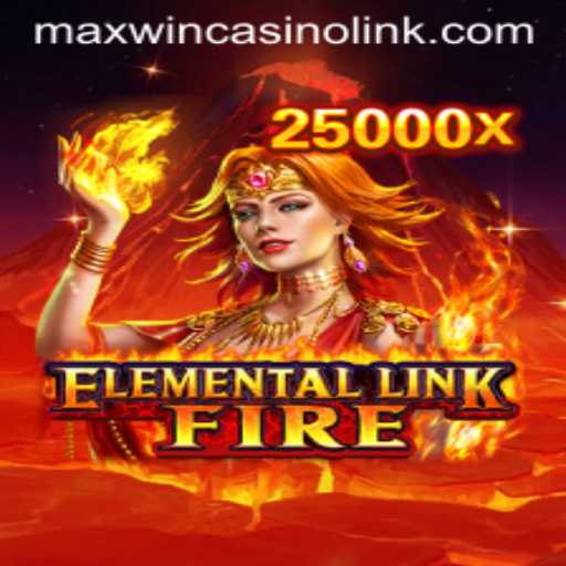 Exploring the Exciting World of ElementalLinkFire: A Maxwin Casino Adventure